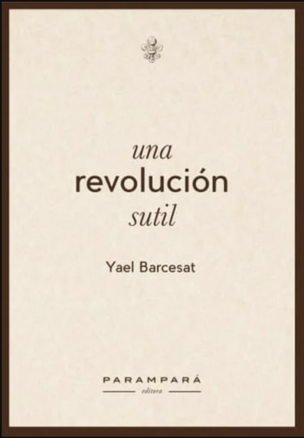 Una revolución sutil 